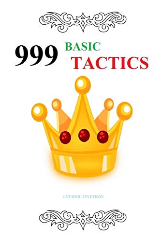 999 Basic Tactics von Independently Published